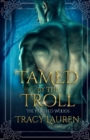 Image for Tamed by the Troll