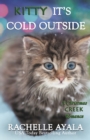 Image for Kitty, It&#39;s Cold Outside