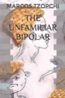 Image for The Unfamiliar Bipolar