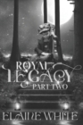 Image for A Royal Legacy Part Two