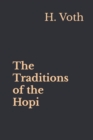 Image for The Traditions of the Hopi