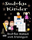 Image for Sudoku Kinder. 400 Sudoku Ratsel mit Losungen.