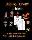 Image for Sudoku Kinder. Schwer. 400 Sudoku Ratsel mit Losungen.