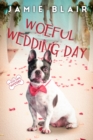 Image for Woeful Wedding Day : Dog Days Mystery #5, A humorous cozy mystery