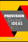 Image for Provision Through Divine Ideas