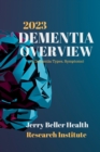 Image for DEMENTIA Types, Symptoms, &amp; Risk Factors : Dementia Guide for Patients, Families, Caregivers, &amp; Medical Professionals