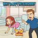 Image for Why Daddy Hits Mommy