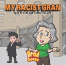 Image for My Racist Gran