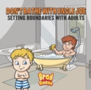 Image for Don&#39;t Bathe With Uncle Joe