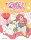 Image for Valentine&#39;s Day Unicorns and Mermaids Activity Books For Kids : Mermaids coloring book, Coloring, Hidden Pictures, Dot To Dot, How To Draw, Spot Difference, Maze, Bookmarks