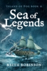 Image for Sea of Legends (Island of Fog, Book 11)