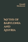 Image for Myths of Babylonia and Assyria