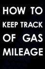 Image for How To Keep Track Of Gas Mileage