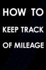Image for How To Keep Track Of Mileage