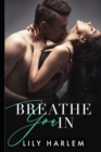 Image for Breathe You In