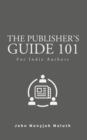 Image for The Publisher&#39;s Guide 101