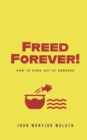 Image for Freed Forever!