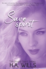 Image for Save Spirit : Book Three of The Bound Spirit Series