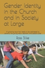 Image for Gender Identity in the Church and in Society at Large