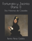 Image for Fortunata y Jacinta (Parte 1) : Dos Historias de Casadas