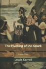Image for The Hunting of the Snark : Large Print