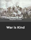 Image for War is Kind