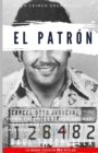 Image for El Patron : Todo lo que no sabias del mas grande narcotraficante en la historia de Colombia