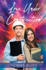 Image for Love Under Construction