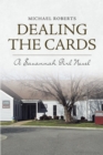 Image for Dealing the Cards: A Savannah Girl Novel