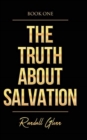 Image for The Truth About Salvation