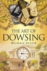 Image for The Art of Dowsing