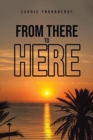Image for From There to Here