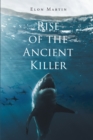Image for Rise of the Ancient Killer