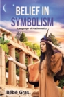 Image for Belief in Symbolism: Language of Mathematics
