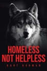 Image for Homeless Not Helpless