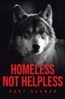 Image for Homeless Not Helpless
