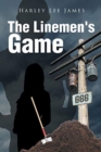 Image for The Linemen&#39;s Game