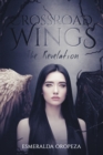 Image for Crossroad Wings: The Revelation