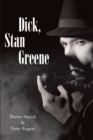 Image for Dick, Stan Greene