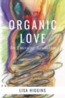 Image for Organic Love : An Emergent Revolution