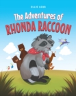 Image for The Adventures of Rhonda Raccoon