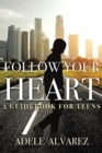 Image for Follow Your Heart