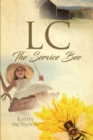 Image for LC: The Service Bee