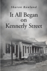Image for It All Began on Kennerly Street
