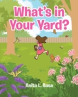 Image for What&#39;s in Your Yard?