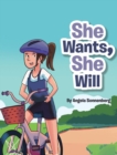 Image for She Wants She Will