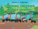Image for Climbing, Creeping, Muddy Jeeping!