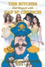 Image for The Bitches That Brunch With Cap N&#39; Crunch