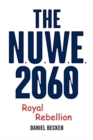 Image for The NUWE 2060 Royal Rebellion