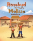 Image for Rosebud and Her Pet Melissa